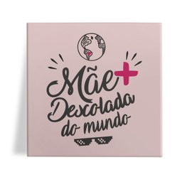 Azulejo Decorativo 15x15cm A Melhor Mãe Do Mundo Presentes Romero Com Suporte - 1