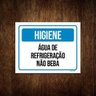 Kit 10 Placas Higiene Água De Refrigeração Não Beba - 1