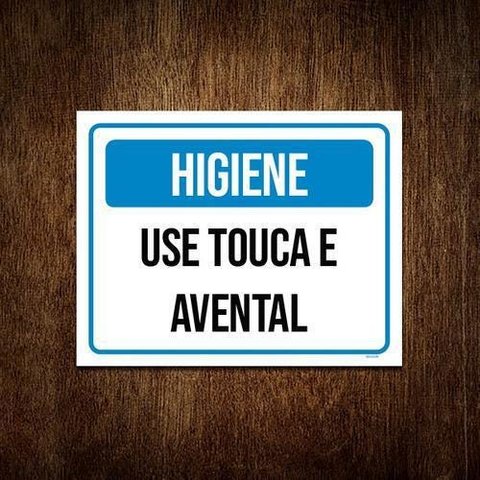 Kit 3 Placas Higiene Use Touca e Avental