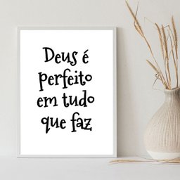 Quadro Deus É Perfeito em Tudo 24x18cm:moldura Preta - 2