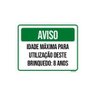 Kit 5 Placas Aviso Idade Máxima Utilização Brinquedo 8 Anos - 1