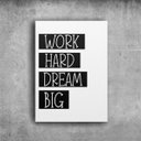Ver imagem 4 de Quadro em Canvas  Work Hard Dream Big  60x90 Borda Infinita