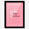 Quadro Decorativo Mãe uma Palavra três Letras um Sentimento 45cmx33cm Los Quadros - 1