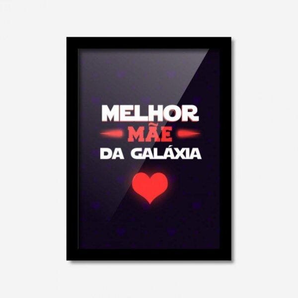 Quadro Decorativo Melhor Mãe da Galáxia Los Quadros - 1