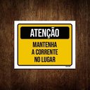Ver imagem 1 de Kit 5 Placas Atenção Mantenha Corrente No Lugar