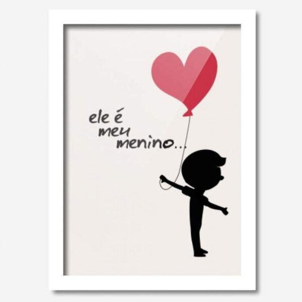 Quadro Decorativo Ele É Meu Menino 33cmx24cm Los Quadros - 1