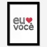 Quadro Decorativo Eu Amo Você Branco 33cmx24cm Los Quadros - 1