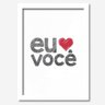Quadro Decorativo Eu Amo Você Branco 33cmx24cm Los Quadros - 1