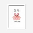 Ver imagem 1 de Quadro Decorativo Tô de Bacon a Vida Los Quadros