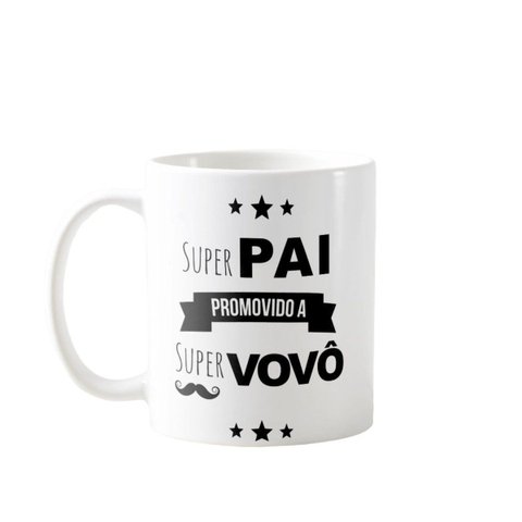 Caneca Revelação Dia Dos Pais Super Pai Promovido a Vovô