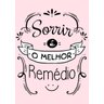 Adesivo Decorativo de Parede Frase Sorrir o Melhor Remédio - 1