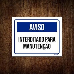 Kit 5 Placas Aviso Interditado Para Manutenção - 1