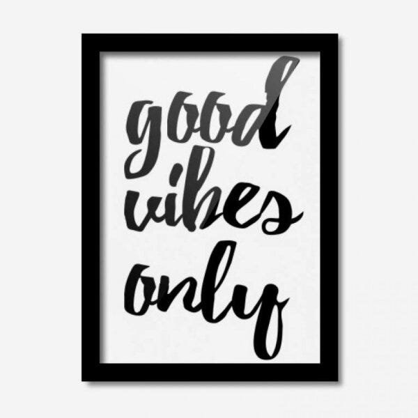 Quadro Decorativo Good Vibes Only 33cmx24cm Los Quadros - 1