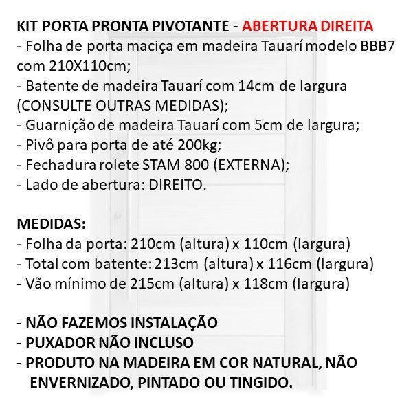KIT PORTA PRONTA MACIÇA TAUARÍ PIVOTANTE - 210X110CM - ABERTURA DIREITA - 2