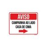 Kit 5 Placas Aviso Campainha Ao Lado Casa De Cima - 1
