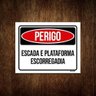 Kit 3 Placas Perigo Escada Plataforma Escorregadia - 1