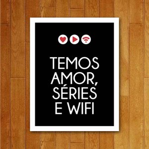 PLACA DECORATIVA AMOR SERIES E WIFI Legiao Nerd