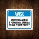 Ver imagem 1 de Placa Sinalização Aviso Entrada Uma Pessoa Por Vez 36X46