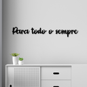 Ver imagem 1 de Letreiro de Parede Para Todo o Sempre em MDF