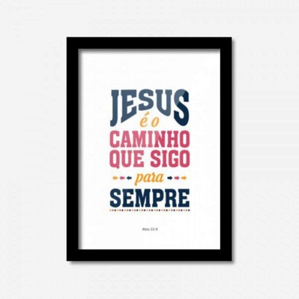 Quadro Decorativo Jesus É O Caminho... 45cmx33cm Los Quadros - 1