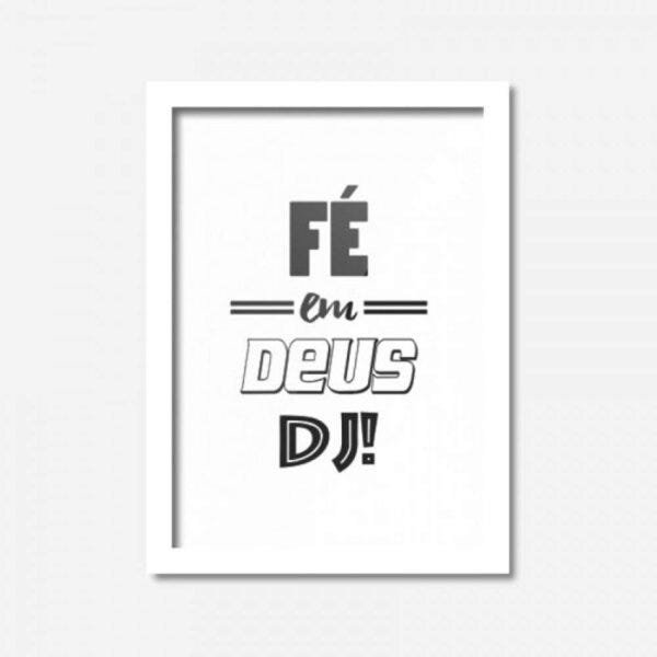 Quadro Decorativo Fé em Deus Dj! 45cmx33cm Los Quadros - 1
