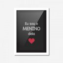 Ver imagem 1 de Quadro Decorativo Eu Sou o Menino Dela Preto 45cmx33cm Los Quadros