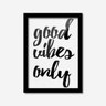 Quadro Decorativo Good Vibes Only 45cmx33cm Los Quadros - 1