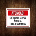 Ver imagem 1 de Kit 3 Placas Atenção Entrada Serviço À Direita