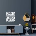 Ver imagem 4 de Adesivo de Parede Frase Insistir Persistir Resistir e Nunca Desistir Academia Empresa Kanto Store Br