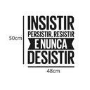 Ver imagem 2 de Adesivo de Parede Frase Insistir Persistir Resistir e Nunca Desistir Academia Empresa Kanto Store Br