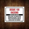 Kit 10 Placas Disque 100 Denuncie Racismo Crime - 1