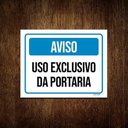 Ver imagem 1 de Kit 10 Placas Aviso Uso Exclusivo Da Portaria