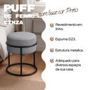 Ver imagem 2 de Kit 2 Puff Redondo Decorativo Estofado em Linho Base Metálica Preta Cor Cinza