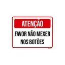 Ver imagem 1 de Kit 5 Placas Atenção Favor Não Mexer Nos Botões