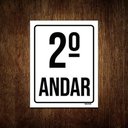 Ver imagem 1 de Kit 3 Placas Sinalização Ambiente Identificação 2º Andar