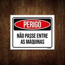 Ver imagem 1 de Kit 5 Placas Perigo Não Passe entre As Máquinas