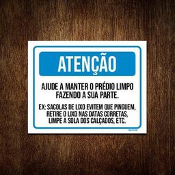 Kit 5 Placas Atenção Ajude Manter Prédio Limpo - 1