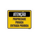 Ver imagem 1 de Kit 3 Placas Atenção Propriedade Privada Entrada Proibida