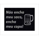 Ver imagem 3 de Tapete Capacho Não Encha Meu Saco, Encha Meu Copo