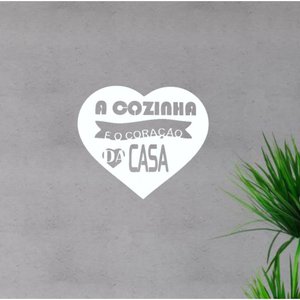Quadro a Cozinha É o Coração da Casa Mdf Branco