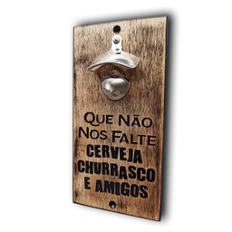 Abridor de Parede - Cerveja Churrasco e Amigos 25x12 - 3