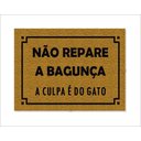 Ver imagem 1 de Tapete Capacho Não Repare a Bagunça a Culpa É do Gato