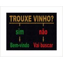 Ver imagem 1 de Tapete Capacho Trouxe Vinho Sim ou Não