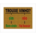 Ver imagem 3 de Tapete Capacho Trouxe Vinho Sim ou Não