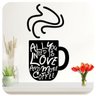 Adesivo Parede Frase All You Love Coffee Café 1 - 1