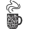 Adesivo Parede Frase All You Love Coffee Café 1 - 2