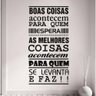 Adesivo Decorativo de Parede C/ Frases Boas Coisas - 1
