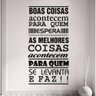 Adesivo Decorativo de Parede C/ Frases Boas Coisas - 2