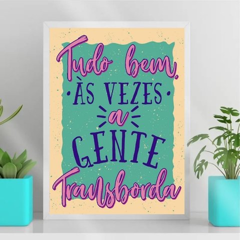 Quadro Às Vezes A Gente Transborda 24x18cm - com vidro:Madeira preta