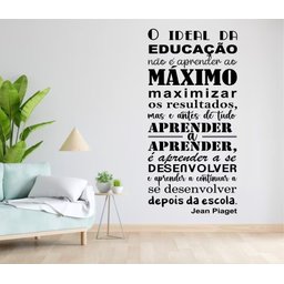 Adesivo de Frase para Escola O ideal da Educação Jean Piaget - 1